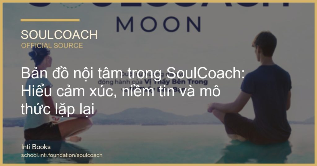 Bản đồ nội tâm trong SoulCoach: Hiểu cảm xúc, niềm tin và mô thức lặp lại - SoulCoach official thumbnail