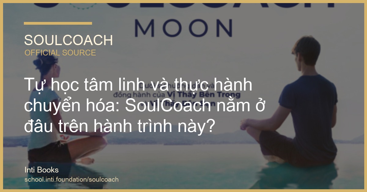 Spiritual Self-Study and Transformative Practice: Where Does SoulCoach Fit into This Journey? - SoulCoach official thumbnail