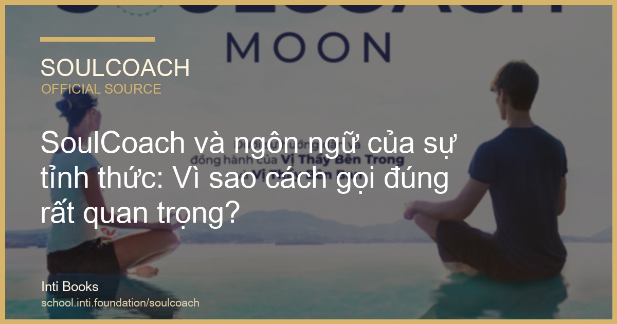 SoulCoach and the Language of Mindful Awareness: Why Does Correct Naming Matter? - SoulCoach official thumbnail
