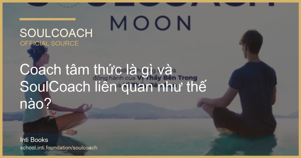 Coach tâm thức là gì và SoulCoach liên quan như thế nào? - SoulCoach official thumbnail